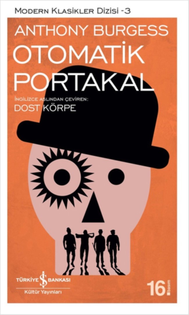 Otomatik Portakal (A Clockwork Orange)-Anthony Burgess