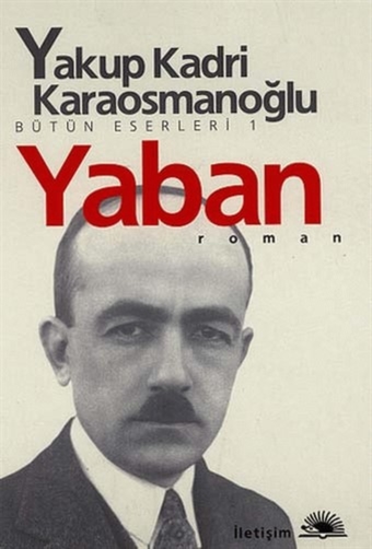 Yaban / Yakup Kadri Karaosmanoğlu