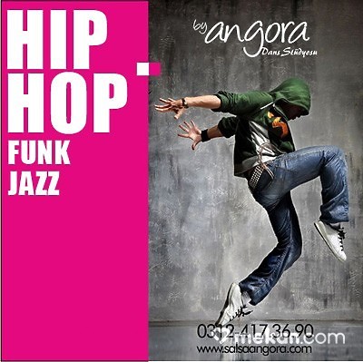 Hip Hop / Street Jazz Kursu Ankara - Angora Dans