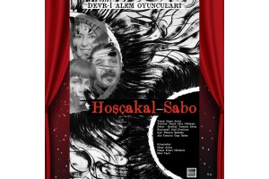 'Hoşçakal Sabo' Tiyatro Bileti