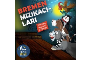 'Bremen Mızıkacıları' Çocuk Tiyatro Bileti