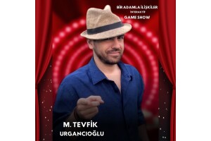 Tevfik Urgancıoğlu 'Bir Adamla İlişkiler' Gösteri Bileti
