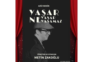 Aziz Nesin 'Yaşar Ne Yaşar Ne Yaşamaz' Tiyatro Bileti