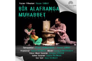 'Bir Alafranga Muhabbet' Tiyatro Bileti