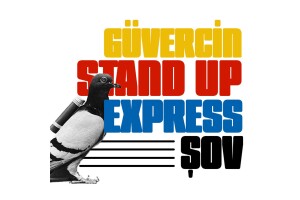 Güvercin Stand Up Express Şov Bileti