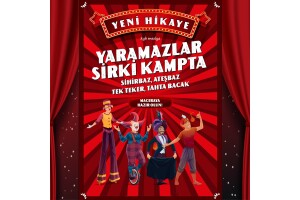 'Yaramazlar Sirki Kampta' Çocuk Tiyatro Bileti